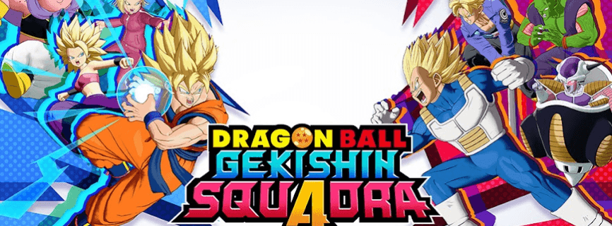 DRAGON BALL GEKISHIN SQUADRA